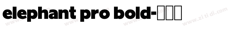 elephant pro bold字体转换